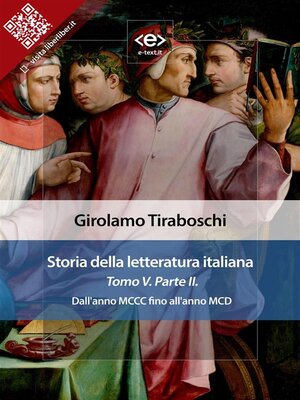 cover image of Storia della letteratura italiana del cav. Abate Girolamo Tiraboschi &#8211; Tomo 5. &#8211; Parte 2
